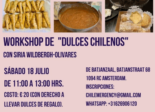 workshop "dulces chilenos / chileense lekkernijen" 18 juli in de Batjanzaal